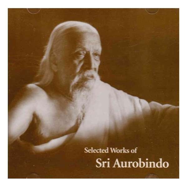 Selected Works of Sri Aurobindo