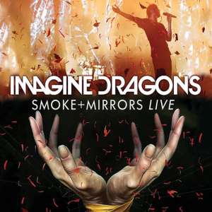 Smoke + Mirrors Live