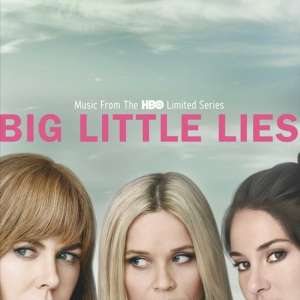 Big Little Lies (Music From The Hbo
