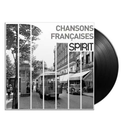 Chansons Francaises - Spirit Of (LP)