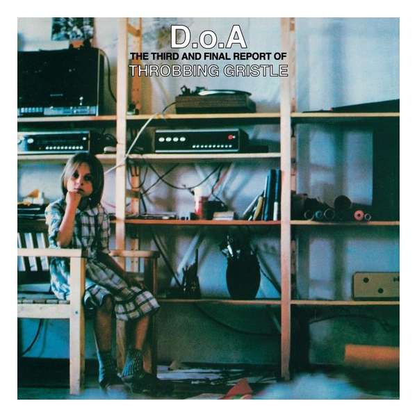 D.O.A. The Third And Final Report O