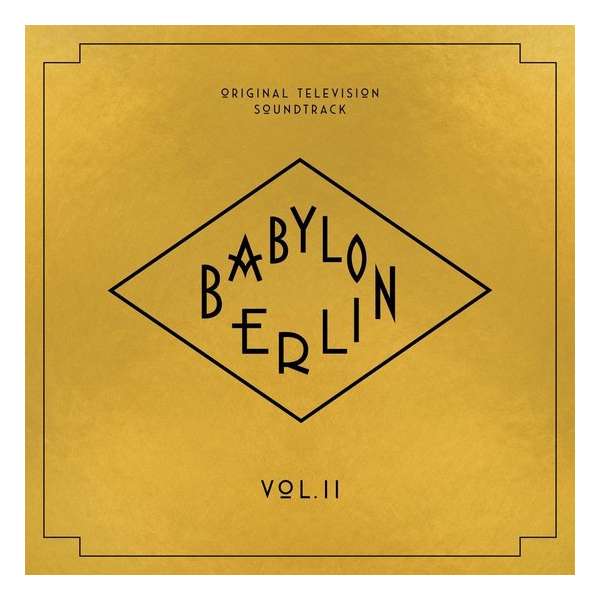 Babylon Berlin: Original Television Soundtrack Vol