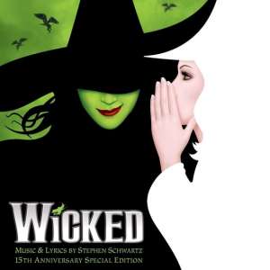 Wicked (Orig.Broadway Cast/15Th Ann