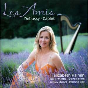 Debussy - Caplet: Les Amis