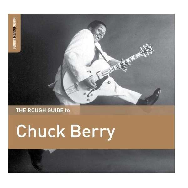 The Rough Guide To Chuck Berry