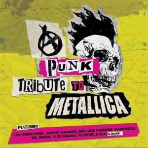 Punk Tribute To Metallica