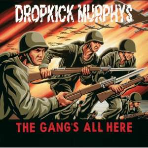 Dropkick Murphys - The Gangs All Here (LP)