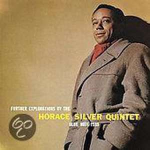 Further Explorations by the Horace Silver Quintet