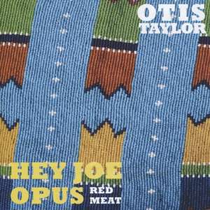 Hey Joe Opus Red Meat (45 Rpm) (LP)