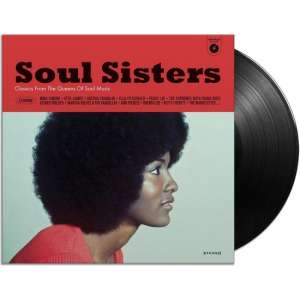 Soul Sisters - Classics From The Queens Of Soul Music (LP)