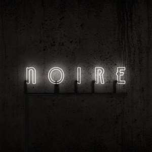Noire (LP)