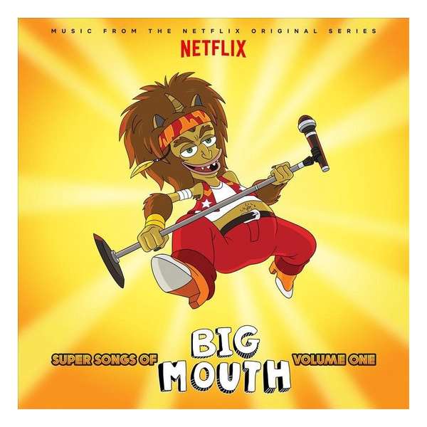 Super Songs Of Big Mouth Vol. 1 (From The Netflix