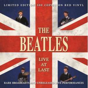 Beatles - Live At Last
