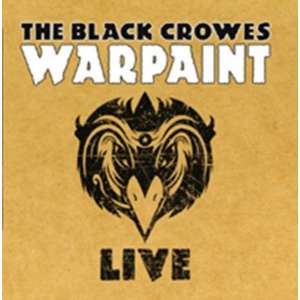The Balck Crowes - Warpaint Live