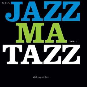 Guru's Jazzmatazz Vol.1