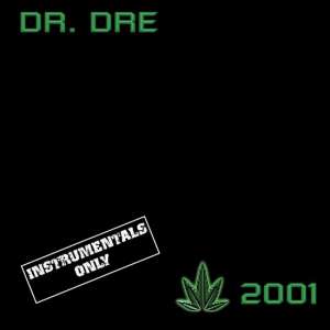 2001 (Instrumentals (Reissue)