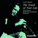 The Touch Of Your Lips (180 Grams)