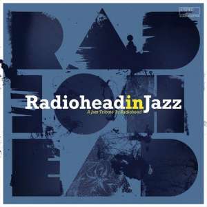 Radiohead In Jazz