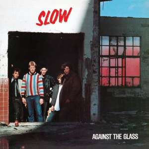 Against The Glass (Coloured Vinyl)