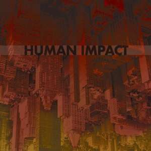 Human Impact