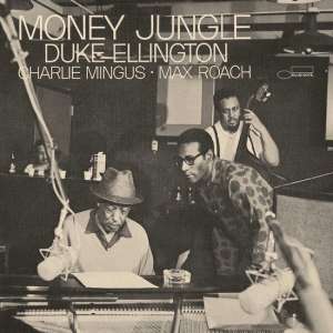 Money Jungle (Tone Poet/180Gr)