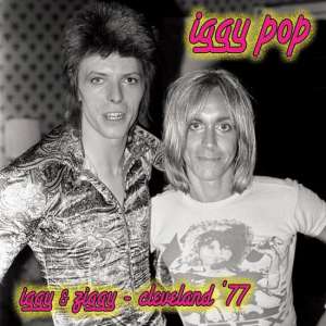 Iggy & Ziggy- Cleveland '77