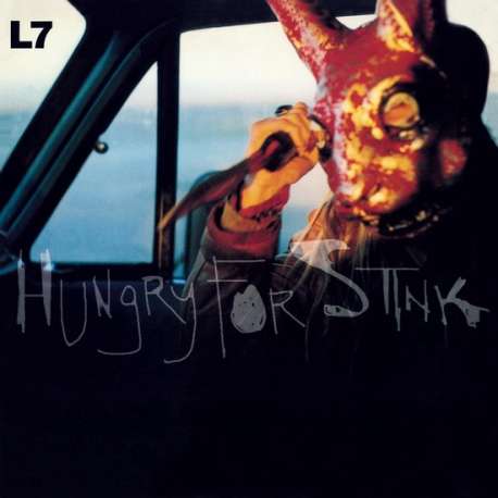 Hungry For Stink (Coloured Vinyl)