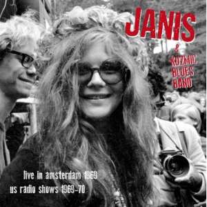 Janis Joplin & Kozmic Blu - Live In Amsterdam