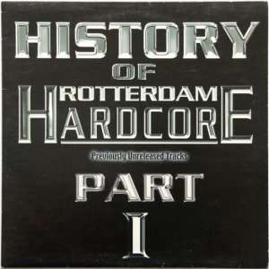 History Of Rotterdam Hardcore