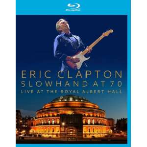 Eric Clapton - Slowhand At 70 - Live At The Royal Albert Hall (Blu-ray)