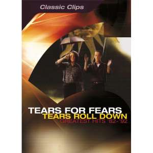Tears for Fears - Tears Roll Down (Greatest Hits '82-'92)