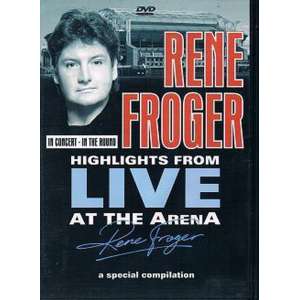 Rene Froger: Live At The Arena - In The Round
