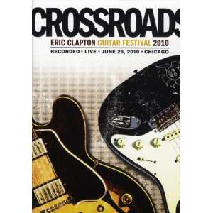 Eric Clapton - Crossroads Guitar Festival 2010