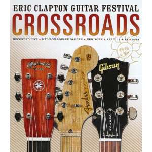 Eric Clapton - Crossroads 2013 (Blu-ray)