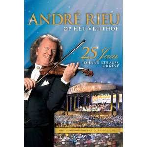 AndrÉ Rieu Op Het Vrijthof - 25 Jaar Johann Straus