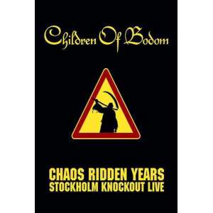 Chaos Ridden Years - Stockholm Knoc
