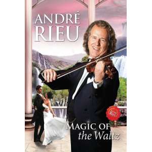 Andre Rieu - Magic Of The Waltz