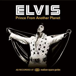 Elvis: Prince From Another Pla
