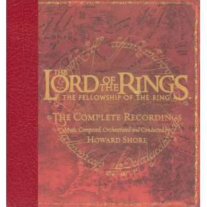 The Lord Of The Rings - The Fellowship Of The Ring: The Complete Recordings