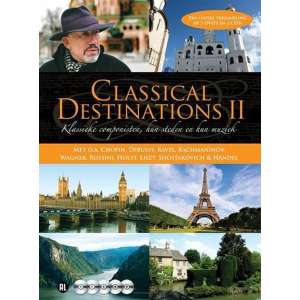 Classical Destinations II