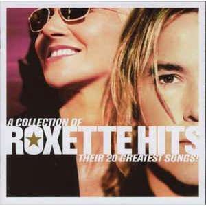 Collection of Roxette Hits: Their 20 Greatest Songs