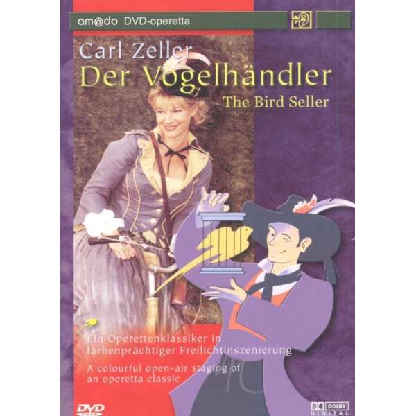 Carl Zeller - Der Vogelhã¤Ndler