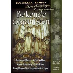 Bekende Organisten-Bovenkerk Kampen