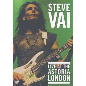 Steve Vai - Live at the Astoria