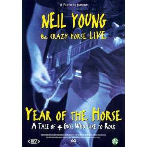 Neil Young - Year Of The Horse