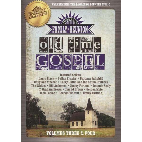 Country Family Reunion: Old Time Gospel, Vol. 3-4