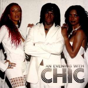 Evening with Chic