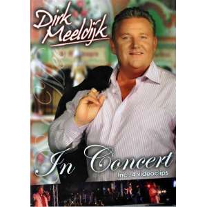 Dirk Meeldijk - In Concert
