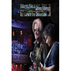 Daryl Hall & John Oates - Live In Dublin 2014