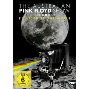 Australian Pink Floyd Show - Eclipsed By The Moon